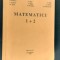 MATEMATICI 1 + 2 ACADEMIA DE STUDII ECONOMICE , RAISCHI, BADIN ,BAZ AN 1999