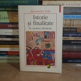 ALEXANDRU ZUB - ISTORIE SI FINALITATE : IN CAUTAREA IDENTITATII , EDITIA A II-A , POLIROM , 2004 *