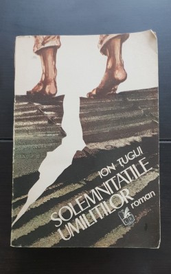 Solemnitățile umiliților - Ion Țugui foto
