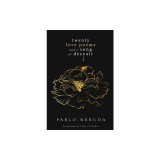 Twenty Love Poems and a Song of Despair