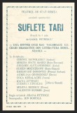 AFIȘ DE TEATRU, FORMAT MIC, 1970 - SPECTACOLUL &bdquo;SUFLETE TARI&rdquo; - PREZENTAT DE TEATRUL DE STAT REȘIȚA / CARAȘ SEVERIN- DRAMĂ &Icirc;N 3 ACTE DE CAMIL PETRESCU