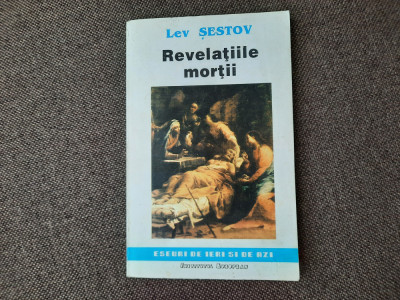 Lev Sestov - Revelatiile mortii 16/0 foto