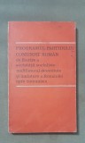 Programul PARTIDULUI COMUNIST ROM&Acirc;N de făurire a societății socialiste