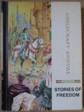 Stories of Freedom - Carte Istorie Copii, Engleza, World Book 1988, Cartonata, Colectiv