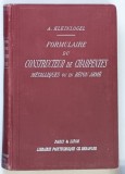 FORMULAIRE DU CONSTRUCTEUR DE CHARPENTES METALLIQUES OU EN BETON ARME par A. KLEINLOGEL , 1924