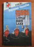 Raymond Chandler - Misterul crimelor de la Little Fawn Lake