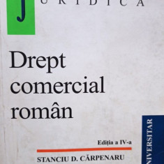 Stanciu D. Carpeanru - Drept comercial roman, editia a IV-a (2002)