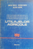 FIABILITATEA UTILAJELOR AGRICOLE - GHEORGHE TOMESCU, GHEORGHE MANCIU