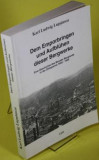 Dem Emporbringen und Aufgl&uuml;hen dieser Bergwerke : eine Geschichte des Banater Berglands in der Zeitspanne 1855 - 1920.