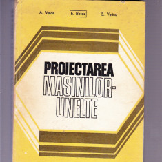 PROIECTAREA MASINILOR -UNELTE