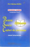 AS - PROF. MARIANA BADEA - LITERATURA ROMANA, PARALELE, SINTEZE LITERARE