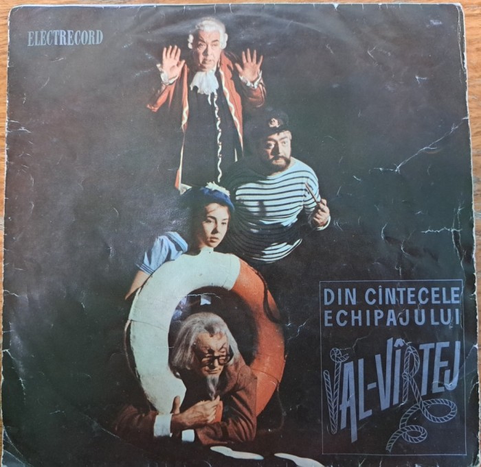 Disc Vinil Dem. Savu, Irina Bora, Nicolae Gărdescu - Din C&icirc;ntecele Echipajului Val-V&icirc;rtej (7&quot;)-Electrecord-EXC-634