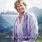 Hansi Hinterseer - Ich Hab' Dich Einfach Lieb, CD