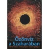 &Ouml;z&ouml;nv&iacute;z a Szahar&aacute;ban - Menek&uuml;l&eacute;s a boldogs&aacute;gt&oacute;l a boldogs&aacute;gba - Hankiss J&aacute;nos