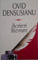 Scrieri literare, vol. I. Teorie si estetica literara. Pagini de jurnal - Ovid Densusianu