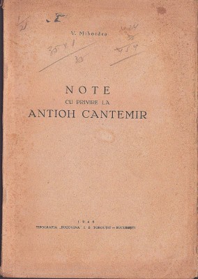 C8366N Note cu privire la Antioh Cantemir de V Mihordea, 1946 foto