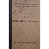 Ludovic Leist - Leist gramatica germana (Editia: 1940)