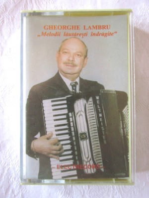 Caseta audio GHEORGHE LAMBRU - Melodii lautaresti indragite, ELECTRECORD. Originala, nefolosita foto