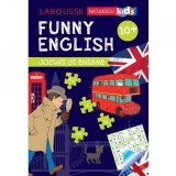 Funny english. Jocuri si enigme 10+ - Sandra Lebrun, Niculescu