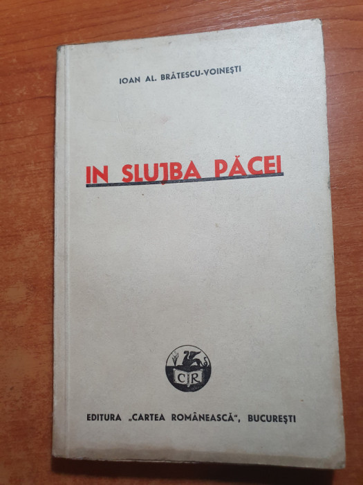 in slujba pacei - ion al. bratescu voinesti - din anul 1941