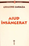 AIUD INSANGERAT-GRIGORE CARAZA-277038