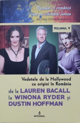 VEDETELE DE LA HOLLYWOOD CU ORIGINI IN ROMANIA DE LA LAUREN BACALL LA WINONA RYDER SI DUSTIN HOFFMAN-DAN-SI-236796 foto