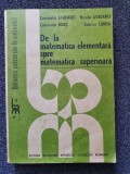 DE LA MATEMATICA ELEMENTARA SPRE MATEMATICA SUPERIOARA - Avadanei, Bors, Ciurea