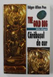 THE GOLD BUG / CARABUSUL DE AUR de EDGAR ALLAN POE , EDITIE BILINGVA ROMANA - ENGLEZA , 2003