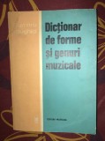 Dictionar de forme si genuri muzicale - Dumitru Bughici - Editura Muzicala 1978 - 372 pagini