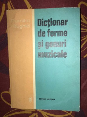 Dictionar de forme si genuri muzicale Dumitru Bughici foto