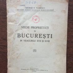 George D. Florescu - Vechi proprietati in Bucuresti in veacurile XVII si XVIII