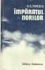 Imparatul Norilor - D.R. Popescu, Editura Eminescu, 1976, Roman, 414 pagini