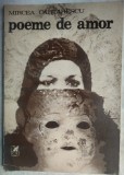 Cumpara ieftin MIRCEA CARTARESCU - POEME DE AMOR / editia princeps, 1983 / postfata de ZOE DUMITRESCU BUSULENGA / coperta de TUDOR JEBELEANU