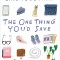 The One Thing You&#039;d Save