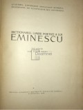 Tudor Vianu (red.) - Dictionarul limbii poetice a lui Eminescu (Editia: 1968)