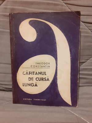 CAPITANUL DE CURSA LUNGA-THEODOR CONSTANTIN foto