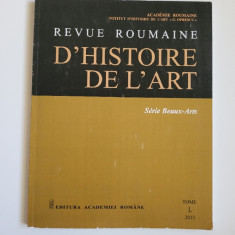 Revue Roumaine d'Histoire de L'Art, Beaux-Arts, Academia Romana, Bucuresti, 2013