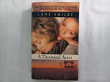JANE SMILEY- A THOUSAND ACRES: A NOVEL, NEW YORK, 1996