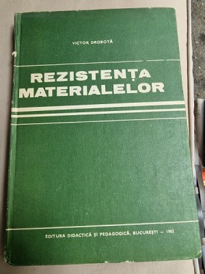 REZISTENTA MATERIALELOR-VICTOR DROBOTA foto