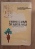 PODGORII SI VINURI DIN JUDETUL VASLUI, ALTADATA SI ACUM - AVRAM D. TUDOSIE, 1974, Alta editura