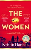 The Women : The Instant Sunday Times Bestseller from the author of The Nightingale - SAS Gardners EU
