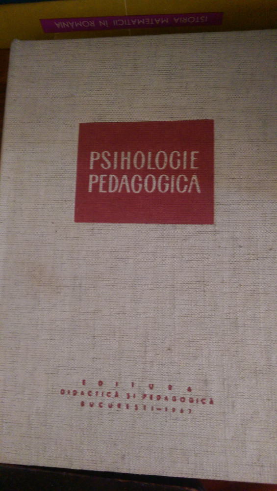 Psihologie pedagogica A.Chircev,A.Cosmovici,K.Fodor,V.Mare,V.Pavelescu 1967  | Okazii.ro