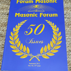 Revista Forum Masonic, an 2012,numarul 50