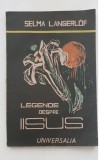 Legende despre IISUS - Selma Langerlof