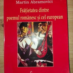 Fratietatea dintre poemul romanesc si cel european- Martin Abramovici