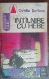 myh 542s - Ovidiu Surianu - Intalnire cu Hebe - ed 1972