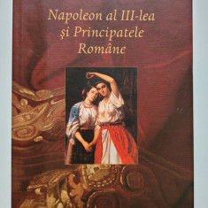 Album Napoleon al III-lea si Tarile Romane, Bucuresti MNAC - Compiegne, 2009