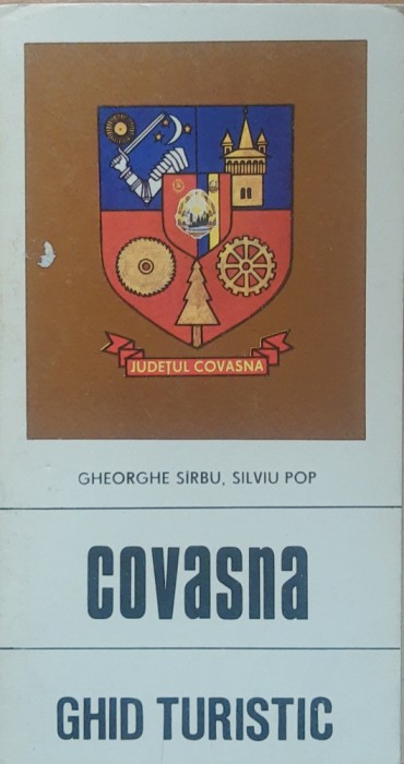 Covasna Ghid Turistic - Gheorghe Sirbu, Silviu Pop