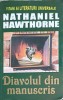 Diavolul din Manuscris - Nathaniel Hawthorne, Editura Orizonturi, Roman, Coperta Necartonata