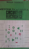 Mugur Savescu - Metode in analiza circuitelor electronice (1985)